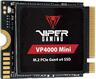 PATRIOT
Viper VP4000 Mini 2TB M.2 2230 PCIe Gen4 x4 PATRIOT
Viper VP4000 Mini 2TB M.2 2230 PCIe Gen4 x4